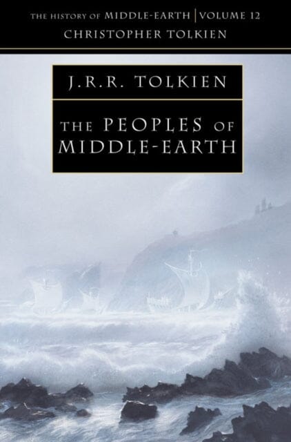 The Peoples of Middle-earth by Christopher Tolkien - skihosevxThe Peoples of Middle-earth by Christopher TolkienExtended RangeHarperCollins Publishersskihosevx9780261103481Extended Range