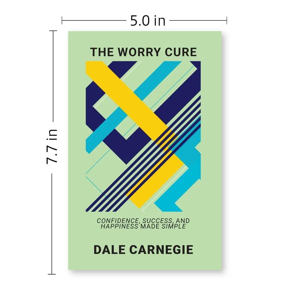 The Worry Cure: Confidence, Success, And Happiness Made Simple by Dale Carnegie - skihosevxThe Worry Cure: Confidence, Success, And Happiness Made Simple by Dale CarnegieRupa PublicationsDale CarnegieskihosevxSNG22106Rupa Publications