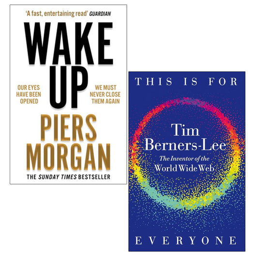This Is for Everyone(HB), Wake Up: Why the world has gone nut 2 Books Collection Set - skihosevxThis Is for Everyone(HB), Wake Up: Why the world has gone nut 2 Books Collection SetMacmillan/HarperCollins NonFictionTim Berners-Lee & Piers MorganskihosevxVRT-26816Macmillan/HarperCollins NonFiction