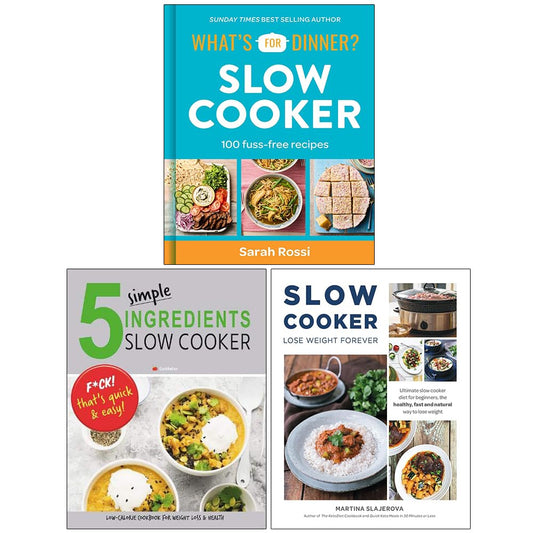 What's For Dinner? Slow Cooker, 5 Simple Ingredients Slow Cooker and Slow Cooker Lose Weight Forever 3 Books Collection Set - skihosevxWhat's For Dinner? Slow Cooker, 5 Simple Ingredients Slow Cooker and Slow Cooker Lose Weight Forever 3 Books Collection SetHarperCollins/Iota Publishing/Fair WindsSarah Rossi & Iota & Martina SlajerovaskihosevxVRT4384HarperCollins/Iota Publishing/Fair Winds