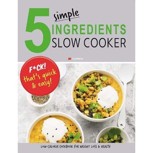 What's For Dinner? Slow Cooker, 5 Simple Ingredients Slow Cooker and Slow Cooker Lose Weight Forever 3 Books Collection Set - skihosevxWhat's For Dinner? Slow Cooker, 5 Simple Ingredients Slow Cooker and Slow Cooker Lose Weight Forever 3 Books Collection SetHarperCollins/Iota Publishing/Fair WindsSarah Rossi & Iota & Martina SlajerovaskihosevxVRT4384HarperCollins/Iota Publishing/Fair Winds