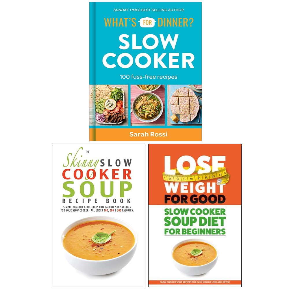 What's For Dinner? Slow Cooker, The Skinny Slow Cooker Soup Recipe Book and Slow Cooker Soup Diet For Beginners 3 Books Collection Set - skihosevxWhat's For Dinner? Slow Cooker, The Skinny Slow Cooker Soup Recipe Book and Slow Cooker Soup Diet For Beginners 3 Books Collection SetHarperCollins/Bell & Mackenzie Publishing/Iota PublishingSarah Rossi & CookNation & IotaskihosevxVRT-26786HarperCollins/Bell & Mackenzie Publishing/Iota Publishing